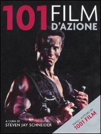 101 film d'azione. Ediz. illustrata - Steven Jay Schneider - 3