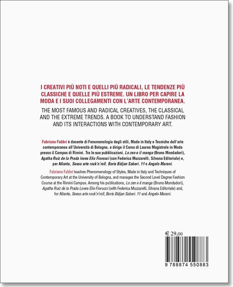 L'orizzonte degli eventi. Gli stili della moda dagli anni Sessanta a oggi. Ediz. italiana e inglese - Fabriano Fabbri - 3