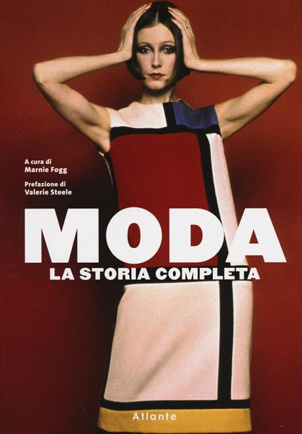 Moda. La storia completa. Ediz. illustrata - copertina
