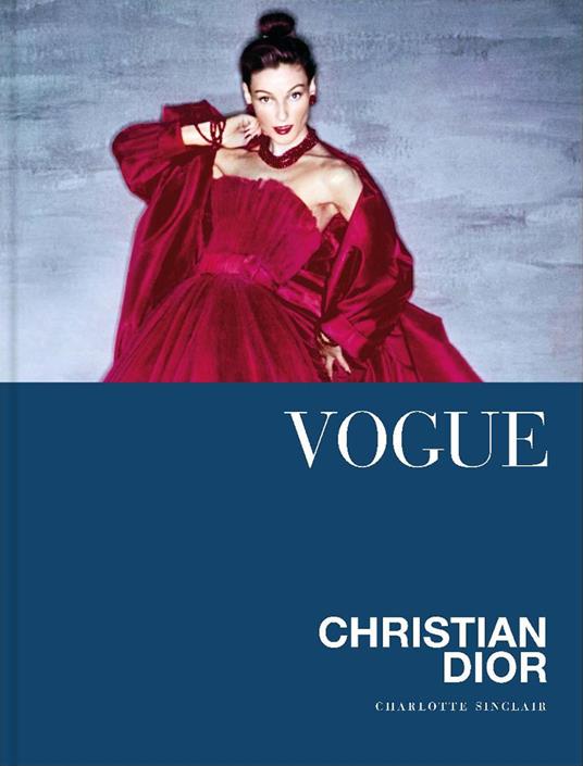 Vogue. Christian Dior. Ediz. a colori - Charlotte Sinclair - copertina