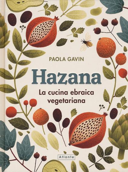 Hazana. La cucina ebraica vegetariana - Paola Gavin - copertina