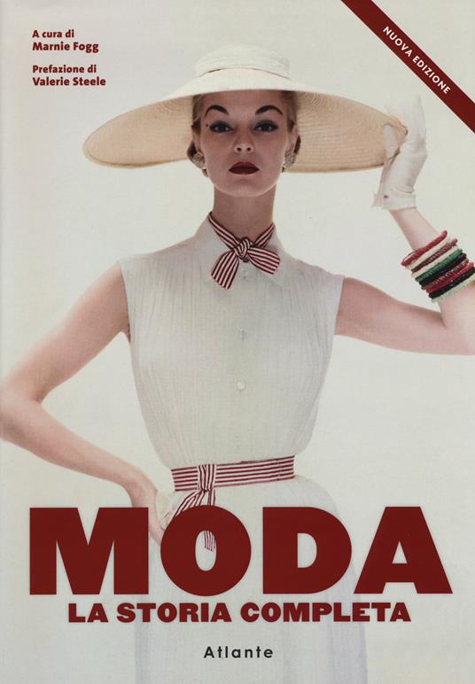 Moda. La storia completa. Nuova ediz. - copertina