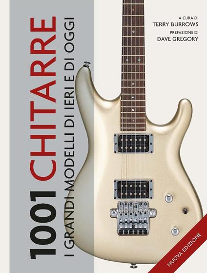 1001 Chitarre. I grandi modelli di ieri e di oggi - copertina