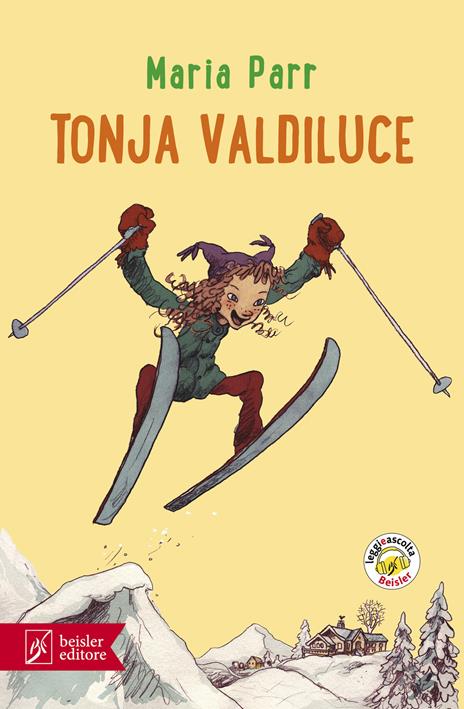 Tonja Valdiluce. Con app Leggieascolta Beisler - Maria Parr - copertina