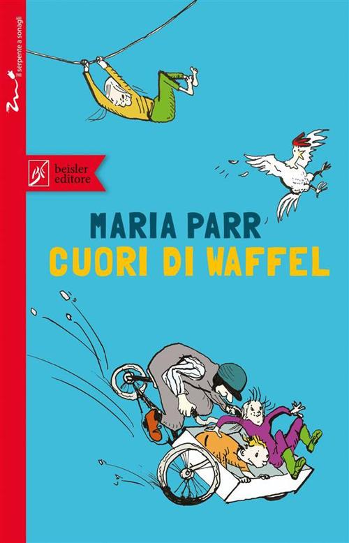 Cuori di waffel - Maria Parr,Bo Gaustad,Alice Tonzig - ebook