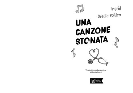 Una canzone stonata - Ingrid Ovedie Volden - 2