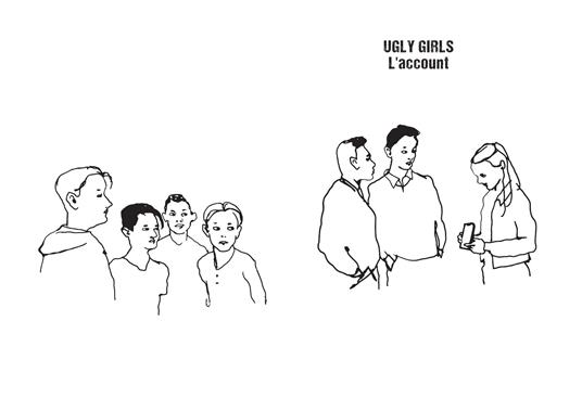 Ugly girls. L'account - Lisa Bjärbo,Johanna Lindbäck,Sara Ohlsson - 2