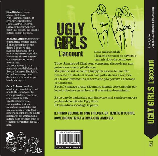 Ugly girls. L'account - Lisa Bjärbo,Johanna Lindbäck,Sara Ohlsson - 3