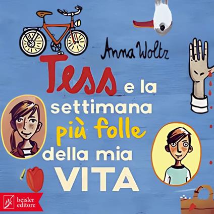 Tess e la settimana più folle della mia vita