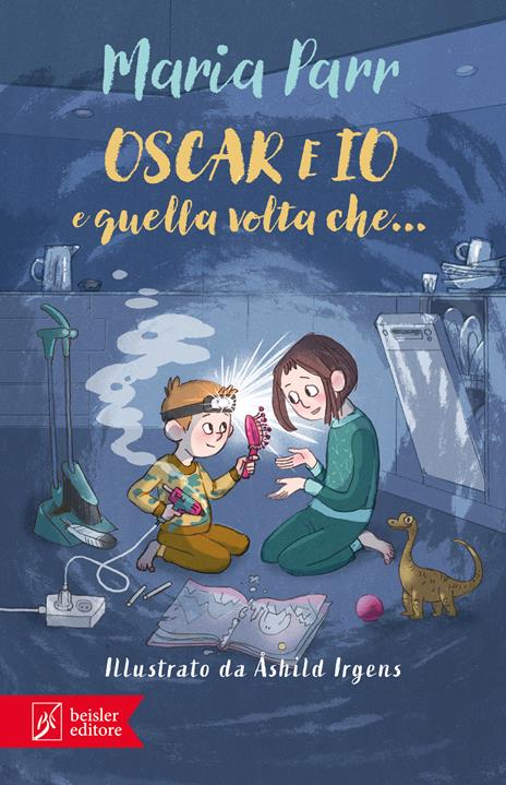 Oscar e io e quella volta che... - Maria Parr - copertina