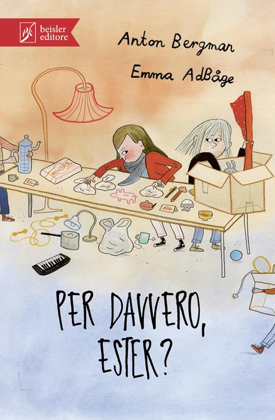 Per davvero, Ester? - Anton Bergman,Emma Adbåge,Samanta K. Milton Knowles - ebook