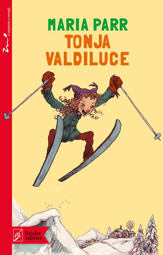 Tonja Valdiluce - Maria Parr,Åshild Irgen,Alice Tonzig - ebook