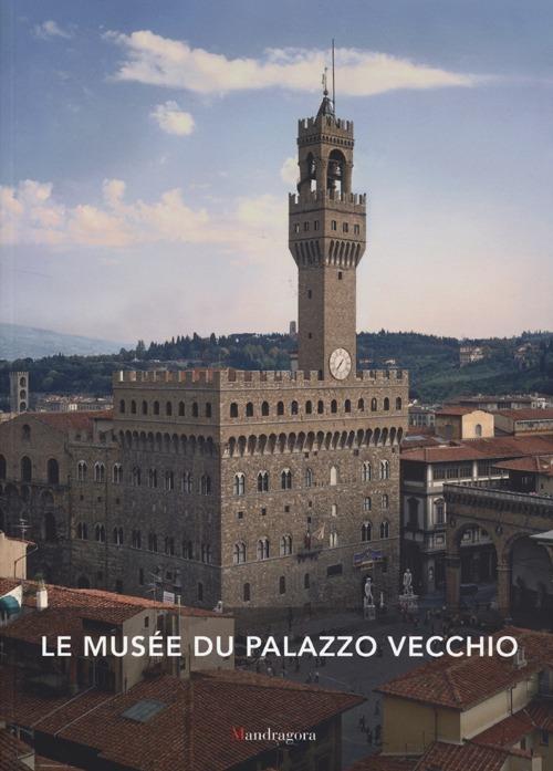 Le musée du Palazzo Vecchio - copertina