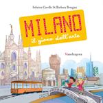 Milano. Il gioco dell'arte. Ediz. a colori