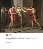 Accademia di Belle Arti di Firenze. Pittura 1784-1915. Ediz. a colori. Vol. 1