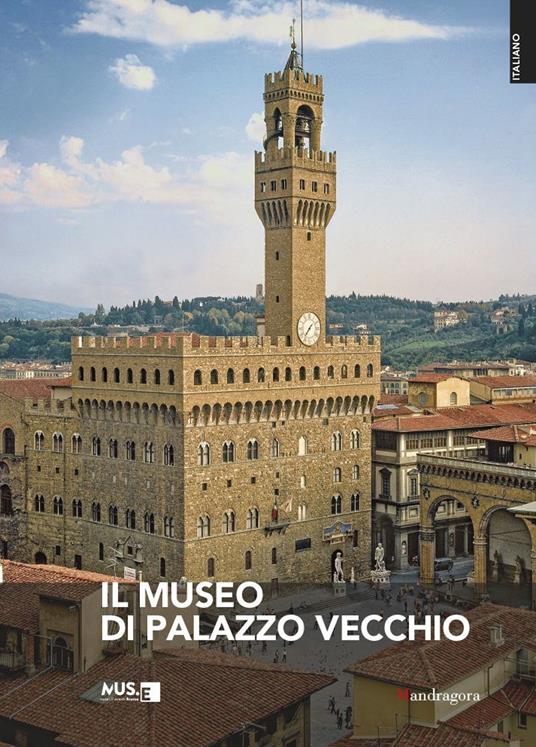 Il museo di Palazzo Vecchio. Ediz. a colori - copertina