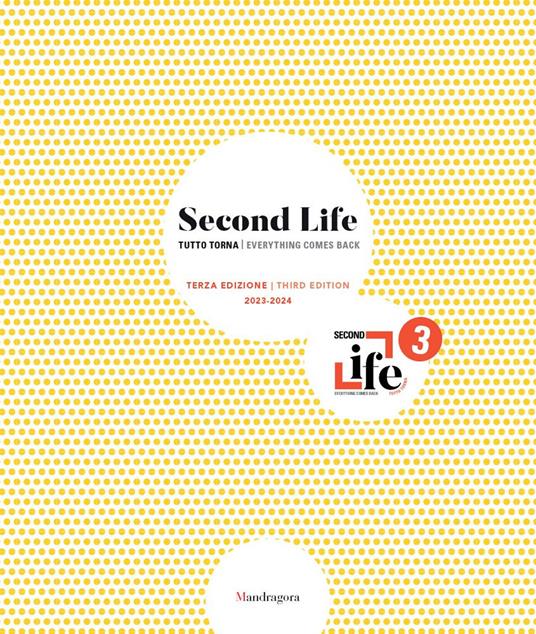 Second life. Tutto torna. Terza edizione 2023-2024. Ediz. italiana e inglese - copertina