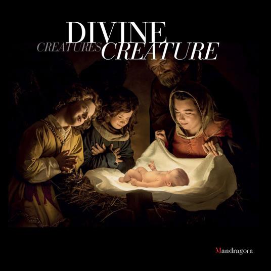 Divine creature-Divine creatures. Catalogo della mostra (Firenze, 11 marzo-17 aprile 2017). Ediz. italiana e inglese - copertina