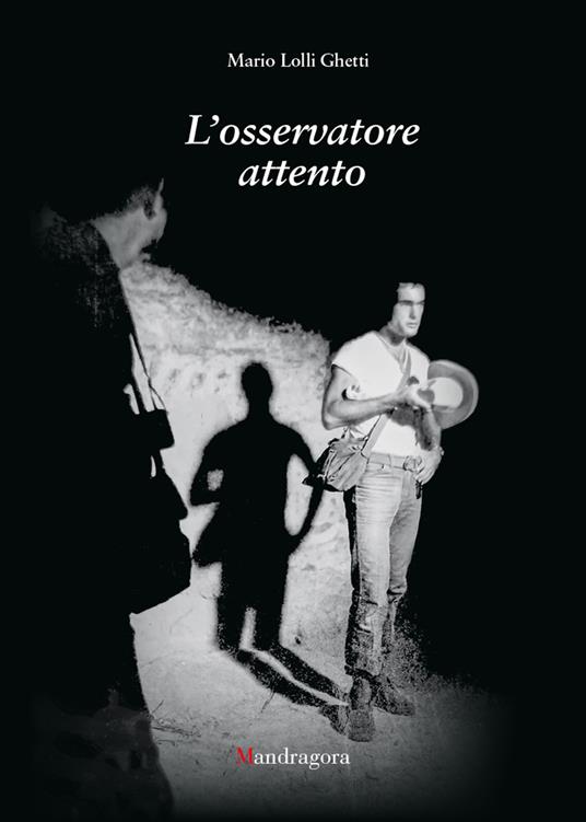 L'osservatore attento - Mario Lolli Ghetti - copertina