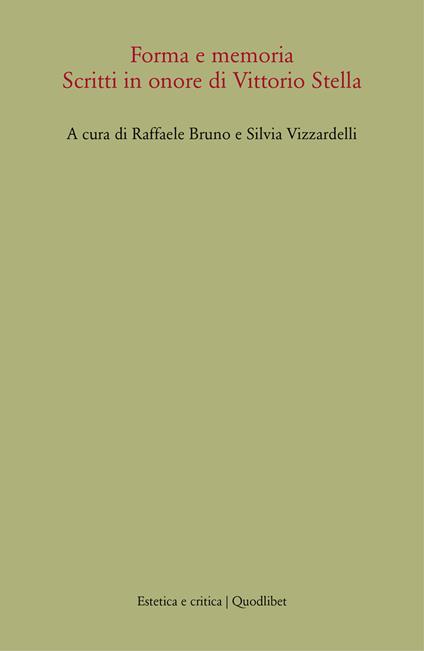 Forma e memoria. Scritti in onore di Vittorio Stella - copertina
