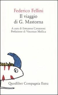 Il viaggio di G. Mastorna - Federico Fellini - copertina
