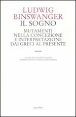 Il sogno. Mutamenti nella concezione e interpretazione dai greci al presente