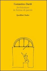 Architetture in forma di parole - Costantino Dardi - copertina