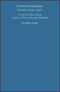 Universo kantiano. Filosofia, scienze, sapere - copertina