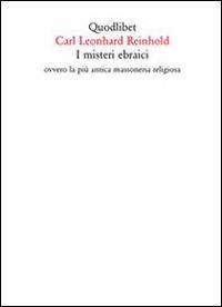 I misteri ebraici ovvero la più antica massoneria religiosa - Karl Leonard Reinhold - copertina