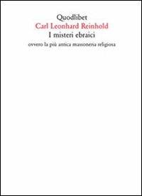 I misteri ebraici ovvero la più antica massoneria religiosa - Karl Leonard Reinhold - copertina