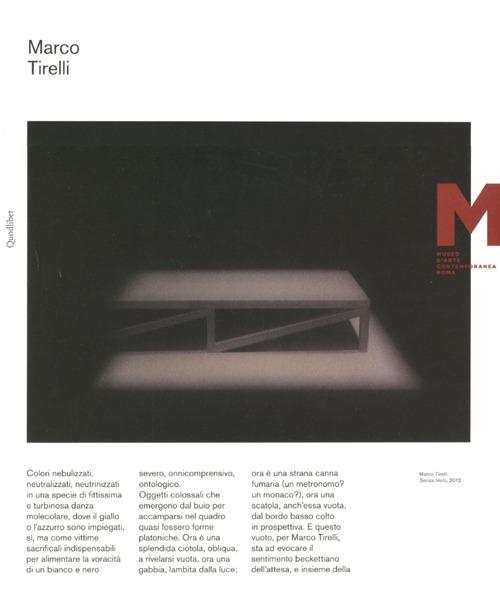 Marco Tirelli. Catalogo della mostra (Roma, 30 marzo-15 maggio 2012). Ediz. italiana e inglese - copertina