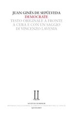 Democrate. Dialogo sull'accordo tra la professione delle armi e la fede cristiana. Testo latino a fronte