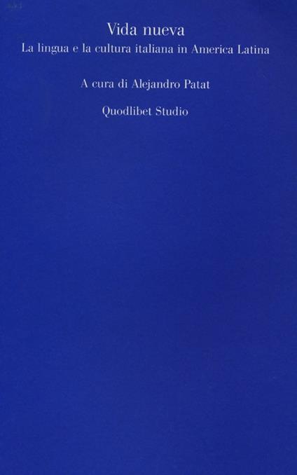 Vida nueva. La lingua e la cultura italiana in America Latina - copertina