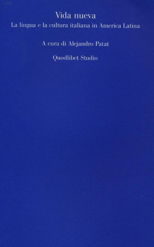 Vida nueva. La lingua e la cultura italiana in America Latina - copertina