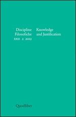 Discipline filosofiche (2012). Vol. 2: Knowkledge and justification.