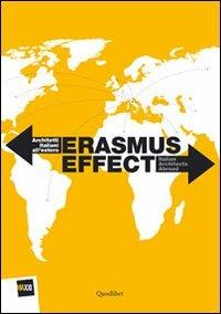 Erasmus effect. Italian architets abroad. Ediz. illustrata - copertina