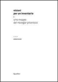Visioni per un inventario. Una mappa del navegar pitoresco - copertina