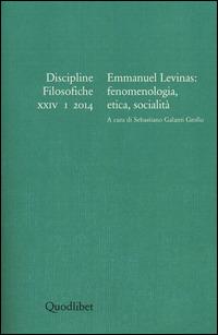 Discipline filosofiche (2014). Ediz. multilingue. Vol. 1: Emmanuel Levinas. Fenomenologia, etica, socialità. - copertina