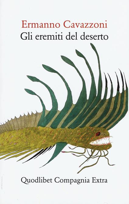 Gli eremiti del deserto - Ermanno Cavazzoni - copertina