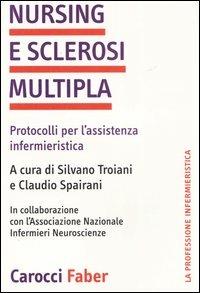 Nursing e sclerosi multipla. Protocolli per l'assistenza infermieristica - copertina