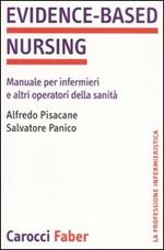 Evidence-based nursing. Manuale per infermieri e altri operatori della sanità