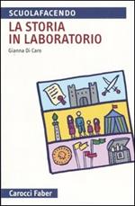 La storia in laboratorio