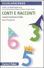 Conti e racconti. I numeri incontrano le fiabe