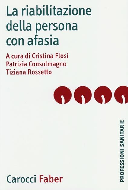 La riabilitazione della persona con afasia - copertina