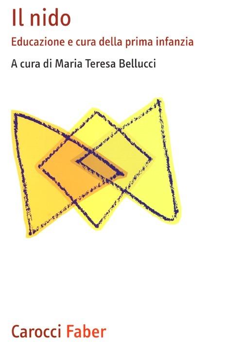 Il nido. Educazione e cura della prima infanzia - copertina