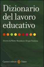 Dizionario del lavoro educativo