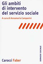 Gli ambiti di intervento del servizio sociale