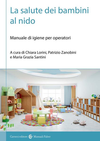 La salute dei bambini al nido. Manuale di igiene per operatori - copertina