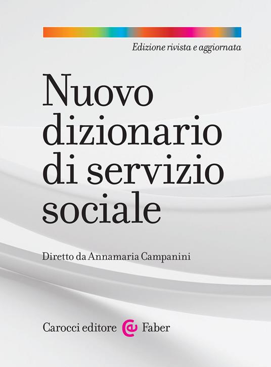 Nuovo dizionario di servizio sociale. Nuova ediz. - copertina
