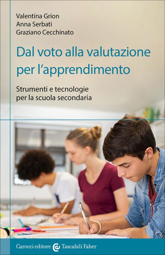 Dal voto alla valutazione per l'apprendimento - Valentina Grion,Anna Serbati,Graziano Cecchinato - copertina